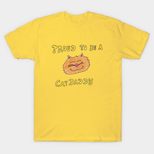 Proud to be a Cat Daddy T-Shirt by ConidiArt